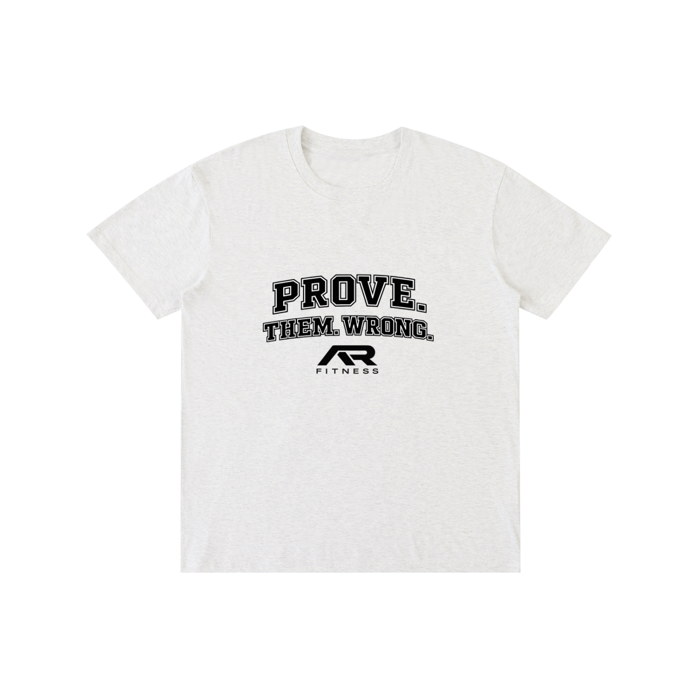 Unisex Prove Them Wrong T-Shirt